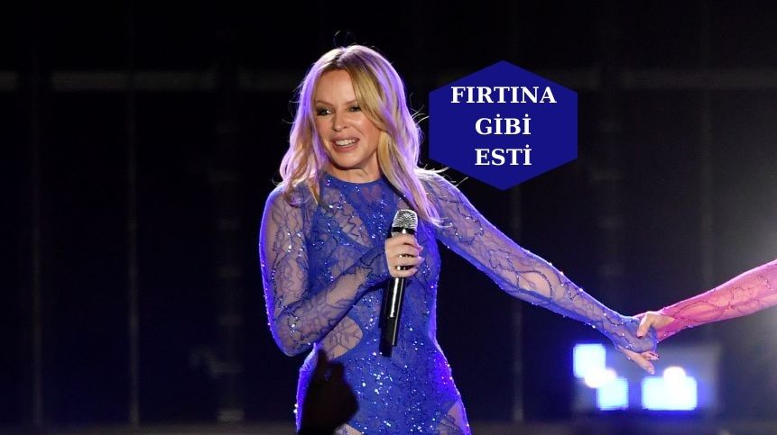 Kylie Minogue Bodrum’da konser verdi…