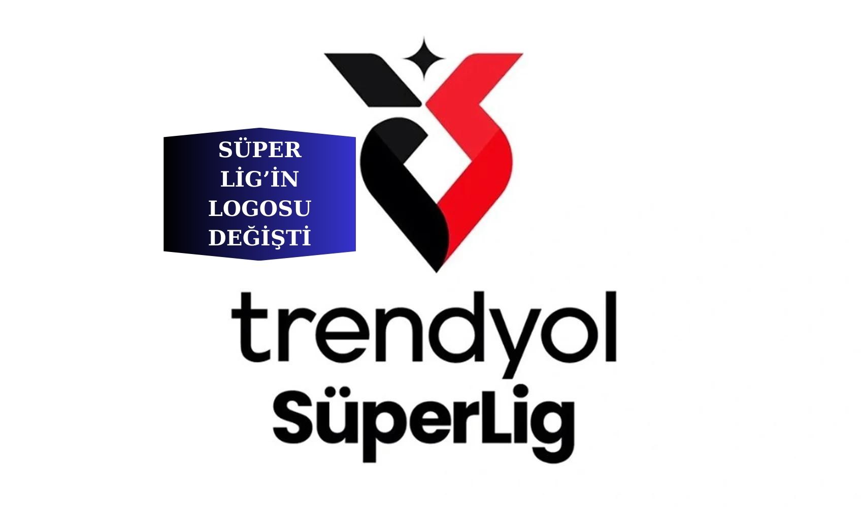 Süper Lig’in logosu değişti…